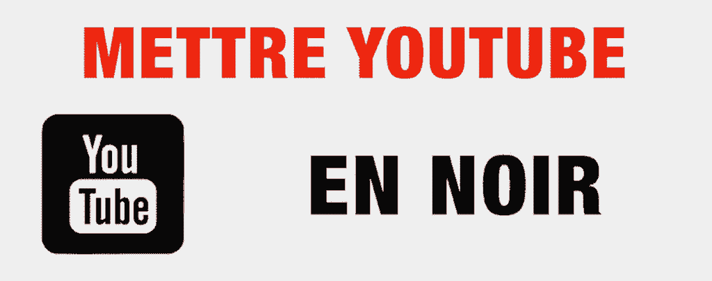 ▶︎ COMMENT METTRE YOUTUBE EN NOIR [TUTO 2020]